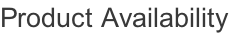Product Availability